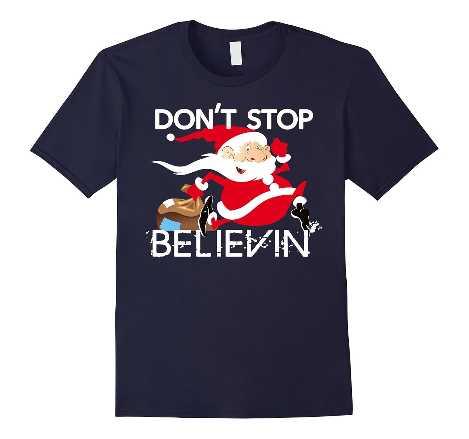 Santa Claus Don't Stop Believing T-shirt-ANZ