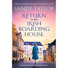 Return to the Irish Boarding House: Totally heart-warming and addictive Irish historical fiction