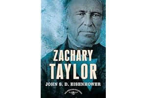 Zachary Taylor: The American Presidents Series: The 12th President, 1849-1850