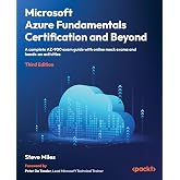 Microsoft Azure Fundamentals Certification and Beyond: A complete AZ-900 exam guide with online mock exams and hands-on activities