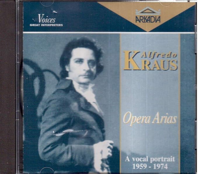 Alfredo Kraus Opera Arias, Vol. II Alfredo Kraus
