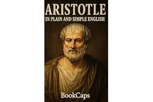Aristotle in Plain and Simple English
