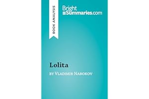 Lolita by Vladimir Nabokov (Book Analysis): Detailed Summary, Analysis and Reading Guide (BrightSummaries.com)