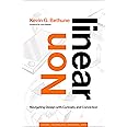 Nonlinear: Navigating Design with Curiosity and Conviction (Simplicity: Design, Technology, Business, Life)