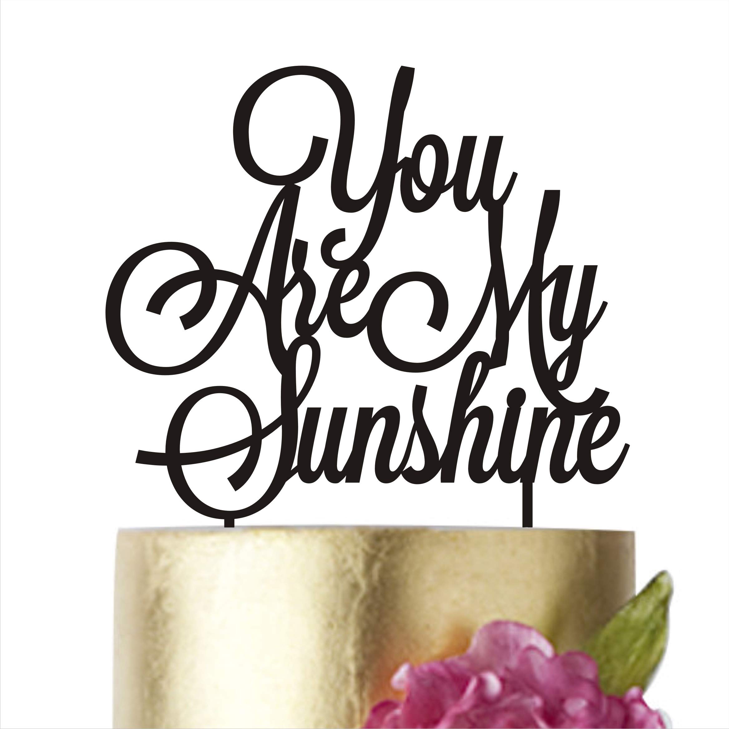 Buy Birthday Cake Topper You Are My Sunshine Birthday Party Cake
