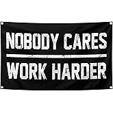 Nobody Cares Work Harder Motivational Gym Banner 3x5 Feet With 4 Brass Gaskets Tapestry Flag.Inspire Your Fitness Wall Decor.
