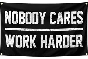 GENERIC Nobody Cares Work Harder Motivational Gym Banner 3x5 Feet With 4 Brass Gaskets Tapestry Flag.Inspire Your Fitness Wall Decor.