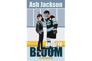 About to Bloom: A MM Figure Skater x Hockey Player Romance (On The Brink Book 1)