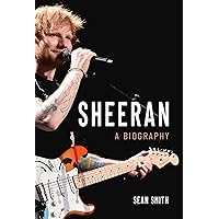 Ed Sheeran: Memories We Made: Christie Goodwin, Sheeran, John