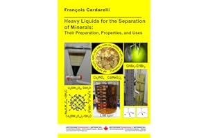 Heavy Liquids for the Separation of Minerals: Their Preparation, Properties, and Uses