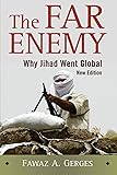 The Far Enemy: Why Jihad Went Global