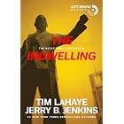 The Indwelling: The Beast Takes Possession (Left Behind Book 7)