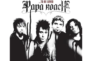 To Be Loved: Best Of Papa Roach