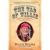 The Tao of Willie: A Guide to the Happiness in Your Heart