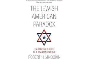 The Jewish American Paradox: Embracing Choice in a Changing World