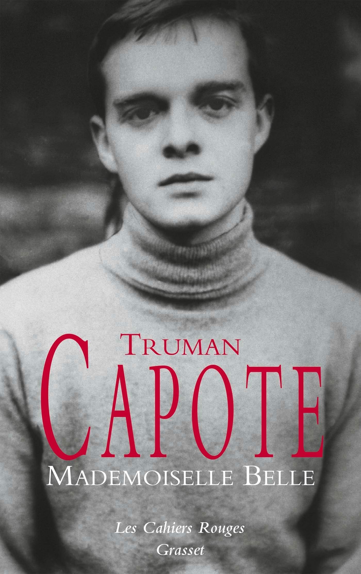 Mademoiselle Belle Capote Truman 9782246817475 Books Amazon Ca