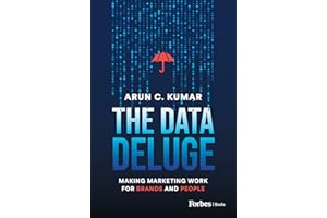 The Data Deluge: Making Marketing Work for Brands and People