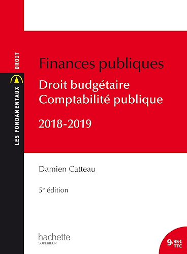 Download Les Fondamentaux Finances publiques 2018-2019, droit budgétaire et comptabilité publique PDF