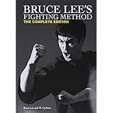 Bruce Lee's Fighting Method: The Complete Edition