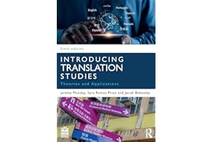 Introducing Translation Studies: Theories and Applications