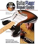The Guitar Player Repair Guide