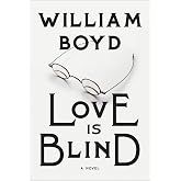 Love Is Blind: A novel