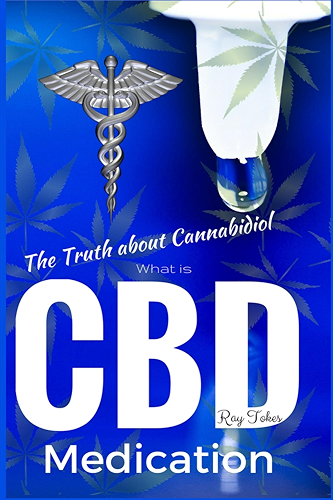 Download What is CBD - The Truth about Cannabidiol - Medication (English Edition) PDF