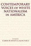 Contemporary Voices of White Nationalism in America