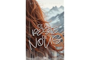 Ce qui reste de nous (French Edition)