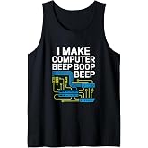 Network Engineer I Make Computer Beep Boop Beep Tank Top