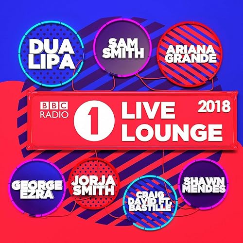 #74 — BBC Radio 1's Live Lounge 2018