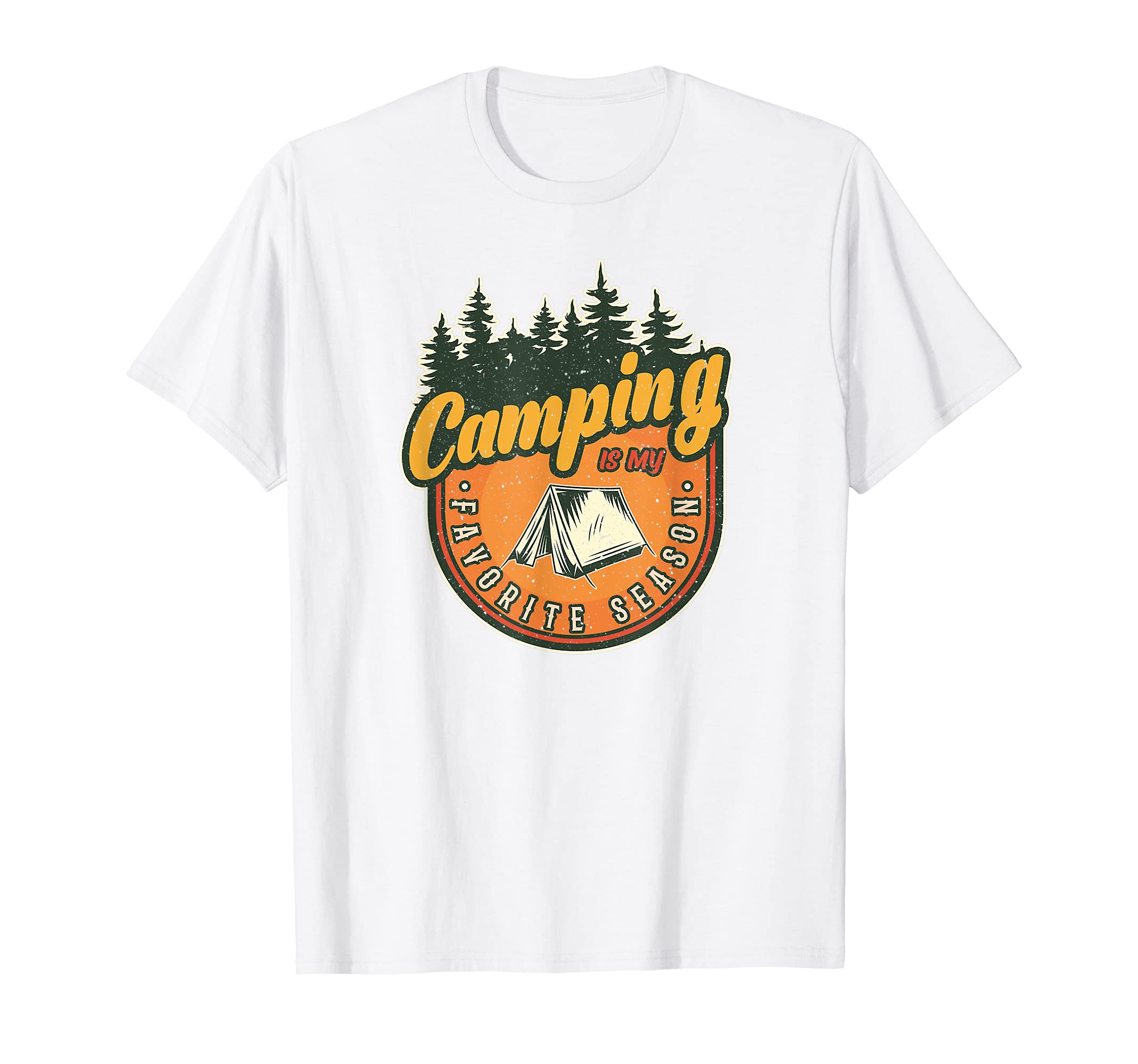 Camping Is My Favorite Season Funny Summer Hiking Gear T-Shirt