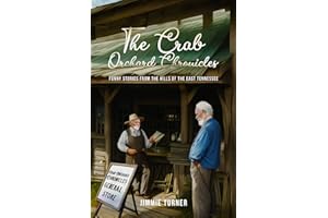 The Crab Orchard Chronicles: Funny Stories from the Hills of the East Tennessee