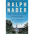 The Seventeen Solutions: Bold Ideas for Our American Future