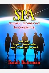 SPA: Super Powered Anonymous Kindle Edition