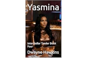Yasmina: Interstellar Trader Book Four