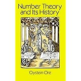 Number Theory and Its History (Dover Books on Mathematics)