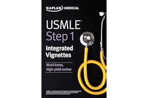USMLE Step 1: Integrated Vignettes: Must-know, high-yield review (USMLE Prep)
