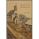 Keys to the Deeper Life