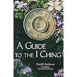 A Guide to the I Ching