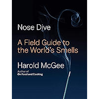 Nose Dive: A Field Guide to the World's Smells book cover Nose Dive: A Field Guide to the World's Smells book cover