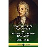 Two Treatises of Government and A Letter Concerning Toleration (Hardcover)
