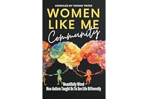 Women Like Me Community : BEAUTIFULLY WIRED: HOW AUTISM TAUGHT US TO SEE LIFE DIFFERENTLY