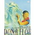 Dona Flor: A Tall Tale About a Giant Woman with a Great Big Heart: Mora ...