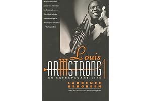 Louis Armstrong: An Extravagant Life