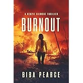 Burnout: A Kenzie Gilmore Thriller