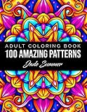 100 Amazing Patterns: An Adult Coloring Book with