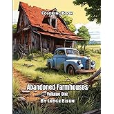 Abandoned Farmhouses Volume 1 Coloring Book