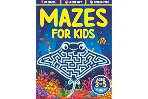 Mazes For Kids Ages 3-5: Fun Maze Activity Book for 3, 4 and 5 Year Old Children (Maze Books for Kids)