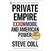 Private Empire: ExxonMobil and American Power